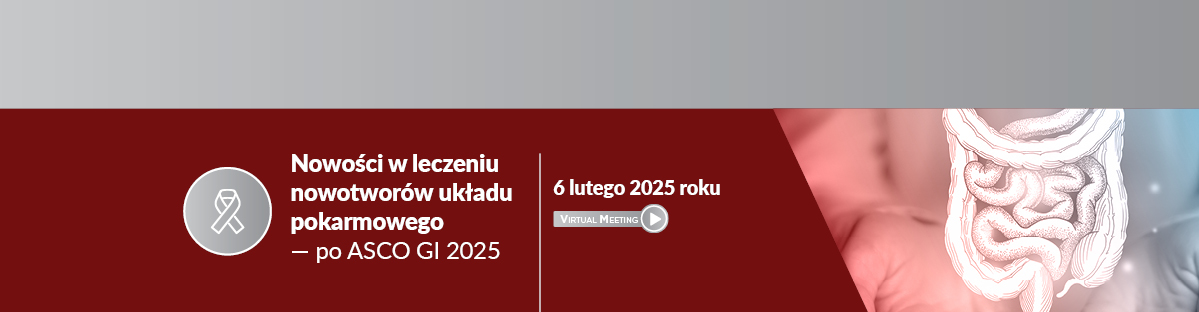 Nowości w leczeniu nowotworów układu pokarmowego - Po ASCO GI 2025